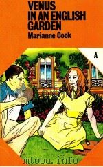 VENUS IN AN ENGLISH GARDEN 1978 PDF电子版封面 0340225394 MARIANNE COOK