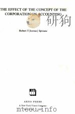 THE EFFECT OF THE CONCEPT OF THE CORPORATION ON ACCOUNTING 1956 PDF电子版封面 0405075685