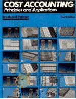 COST ACCOUNTING PRINCIPLES AND APPLICATIONS FOURTH EDITION（1984 PDF版）