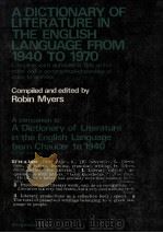 A DICTIONARY OF LITERATURE IN THE ENGLISH LANGUAGE FROM 1940 TO 1970 COMPLETE WITH ALPHABETICAL TITL 1978 PDF电子版封面 0080180507