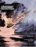 A SECOND COURSE IN BUSINESS STATISTICS:REGRESSION ANALYSIS SECOND EDITION（1986 PDF版）