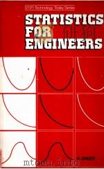 ST(P) TECHNOLOGY TODAY SERIES STATISTICS FOR ENGINESSRS 1979 PDF电子版封面 0859504956 A.GREER