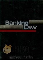 BANKING LAW VOLUME 10 1981 1981 PDF电子版封面