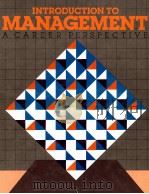 INTRODUCTION TO MANAGEMENT A CAREER PERSPECTIVE（1983 PDF版）