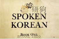 SPOKEN KOREAN BOOK ONE 1947 PDF电子版封面 0879501502 FRED LUKOFF
