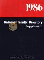 THE NATIONAL FACULTY DIRECTORY 1986 SIXTEENTH EDITION SUPPLEMENT（1985 PDF版）