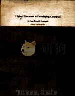 HIGHER EDUCATION IN DEVELOPING COUNTRIES A COST-BENEFIT ANALYSIS（1980 PDF版）