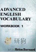 ADVANVED ENGLISH VOCABULARY WORKBOOK 1 1971 PDF电子版封面 HELEN BARNARD