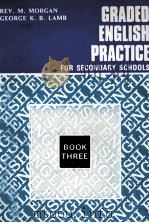 GRADED ENGLISH PRACTICE FOR SECONDARY SCHOOLS BOOK THREE（1973 PDF版）