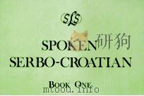 SPOKEN SERBO-CROATIAN BOOK ONE 1972 PDF电子版封面