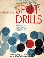 SPOT DRILLS LOW INTERMEDIATE ILLUSTRATED GRAMMAR EXERCISES（1983 PDF版）