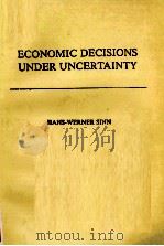 ECONOMIC DECISIONS UNDER UNCERTAINTY（1983 PDF版）