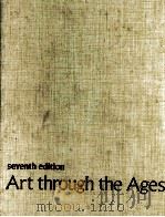 GARDNER'S ART THROUGH THE AGES:SEVENTH EDITION 1980 PDF电子版封面 0155037587