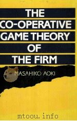 THE COOPERATIVE GAME THEORY OF THE FIRM（1984 PDF版）