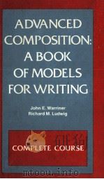 ADVANCED COMPOSITION:A BOOK OF MODELS FOR WRITING（1961 PDF版）