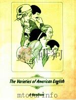 THE VARISTIES OF AMERICAN ENGLISH 1980 PDF电子版封面 ROGER W.SHUY