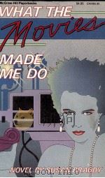 WHAT THE MOVIES MADE ME DO（1987 PDF版）