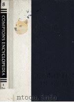 VOLUME 8 E-EYE PAGES 319-636 COMPTON'S ENCYCLOPEDIA AND FACT INDEX 1978 PDF电子版封面 085229350X