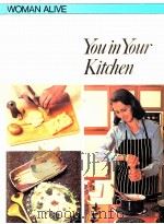 WOMAN ALIVE YOU IN YOUR KITCHEN 1974 PDF电子版封面 DILYS WELLS