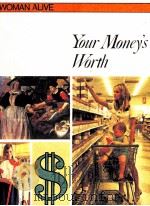 WOMAN ALIVE YOUR MONEY'S WORTH 1974 PDF电子版封面 SUSAN ALLEN