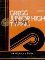 GREGG JUNIORHIGH TYPING THIRD EDITION 1978 PDF电子版封面 0070124779 COOK.MORRISON