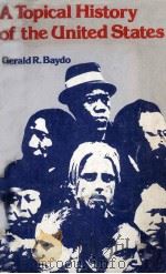 A TOPICAL HISTORY OF THE UNITED STATES（1974 PDF版）