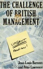THE CHALLENGE OF BRITISH MANAGEMENT 1990 PDF电子版封面 0333534867