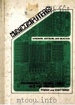 MINICOMPUTERS HARDWARE SOFTTWARE AND SELECTION（1979 PDF版）