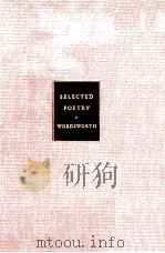 WILLIAM WORDSWORTH SELECTED POETRY 1950 PDF电子版封面 MARK VAN DOREN