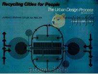 RECYCLING CITIES FOR PEOPLE THE URBAN DESIGN PROCESS SECOND EDITION（1982 PDF版）