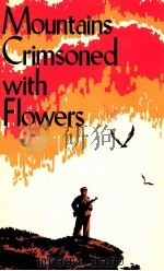 MOUNTAINS CRIMSONED WITH FLOWERS（ PDF版）