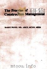 THE PRACTICE OF CONSTRUCTION MANAGEMENT（1985 PDF版）