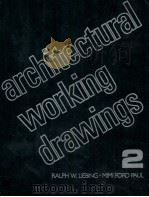 ARCHITECTURAL WORKING DRAWINGS SECOND EDITION0 1982 PDF电子版封面 0471866490 NIMI FORD PAUL