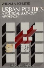 URBAN POLITICS A POLITICAL ECONOMY APPROACH（1985 PDF版）