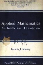 APPLIED MATHEMATICS AN INTELLECTUAL ORIENTATION（1978 PDF版）