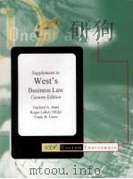 SUPPLEMENT TO WEST‘S BUSINESS LAW CUSTOM EDITION 1998 PDF电子版封面 0324011091