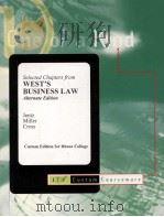 SELECTED CHAPTERS FROM WEST‘S BUSINESS LAW ALTERNATE EDITION 1996 PDF电子版封面 0538883375