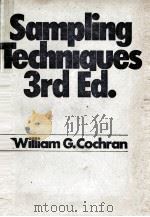 SAMPLING TECHNIQUES THIRD EDITION 1977 PDF电子版封面 047116240X WILLIAM G.COCHRAN