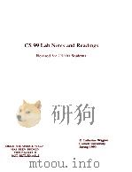 CS 99 LAB NOTES AND READINGS REVISED FOR CS100 STUDENTS 1993 PDF电子版封面