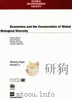 ECONOMICS AND THE CONSERVATION OF GLOBAL BIOLOGICAL DIVERSITY WORKING PAPER NUMBER 2（1993 PDF版）
