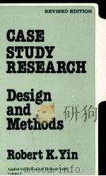 CASE STUDY RESEARCH:DESIGN AND METHODS REVISED EDITION（1989 PDF版）
