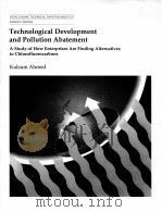TECHNOLOGICAL DEVELOPMENT AND POLLUTION ABATEMENT（1994 PDF版）
