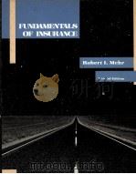 FUNDAMENTALS OF INSURANCE SECOND EDITION 1984 PDF电子版封面 0256033579 ROBERT I.MEHR