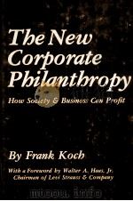 THE NEW CORPORATE PHILANTHROGY HOW SOCIETY AND BUSINESS CAN PROFIT（1979 PDF版）