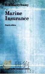 MARINE INSURANCE FOURTH EDITION 1985 PDF电子版封面 0406253137 E R HARDY IVAMY