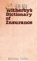 WITHERBY'S DICTIONARY OF INSURANCE 1980 PDF电子版封面 0900886501