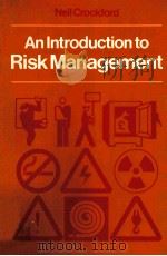 AN INTRODUCTION TO RISK MANAGEMENT 1980 PDF电子版封面 0859411168