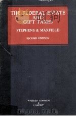 THE FEDERAL ESTATE AND GIFT TAXES（1967 PDF版）