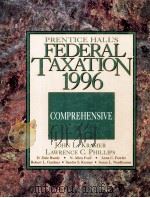 PRENTICE HALL'S FEDERAL TAXATION 1996 COMPREHENSIVE 1988 PDF电子版封面 0131873032