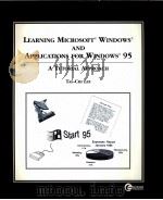 LEARING MICROSOFT WINDOWS&APPLICATIONS FOR WINDOWS 95:A TUTORIAL APPROACH REVISED EDITION（1997 PDF版）